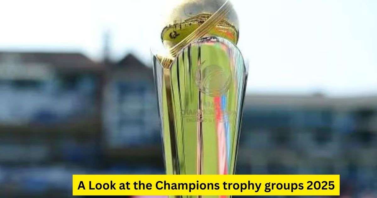 Champions Trophy Groups 2025